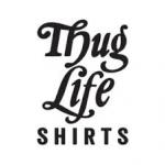 Thug Life Shirts