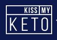 Kiss My Keto