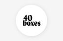 40 Boxes