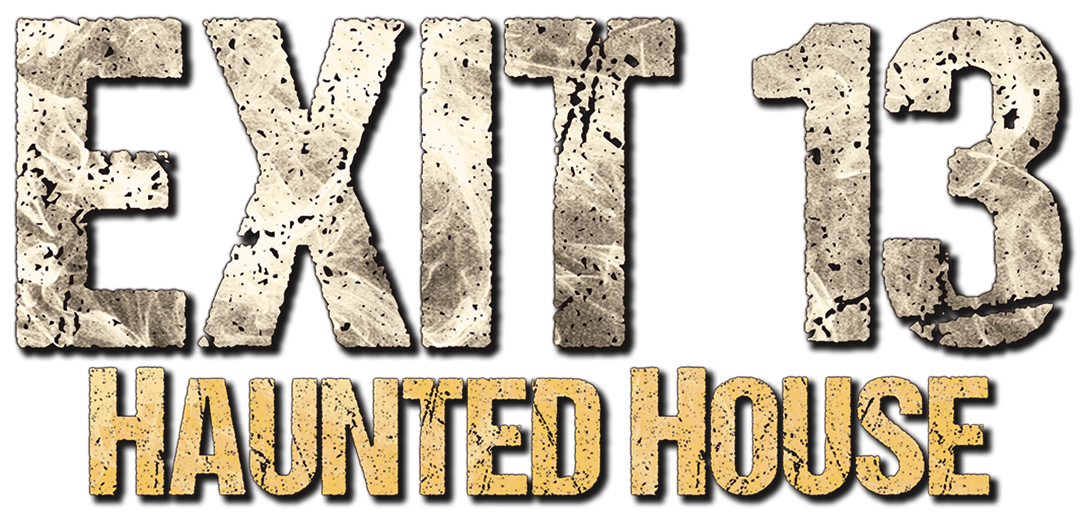 Exit 13 Haunted House