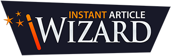 Instant Article Wizard