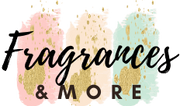 Fragrances and More