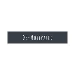 De Motivated