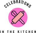 Celebrations In The Kitchen