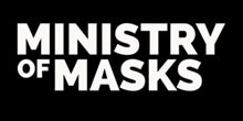 Ministry Of Masks