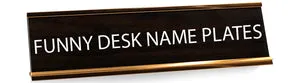 Funny Desk Name Plates