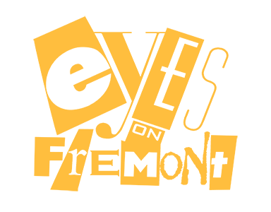 Eyes On Fremont