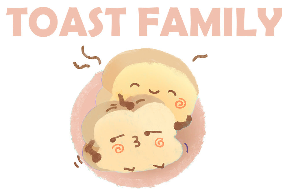 Toast Family