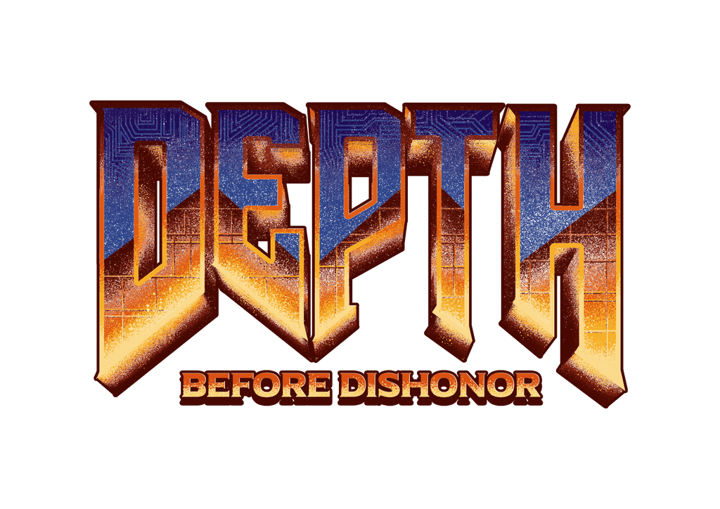 Depth Before Dishonor