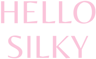 Hello Silky
