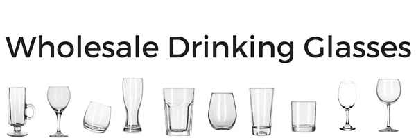Wholesale Drinking Glasses