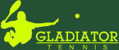 Gladiator Tennis