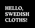 Hello Swedish Cloths