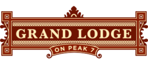 Grand Lodge on Peak 7