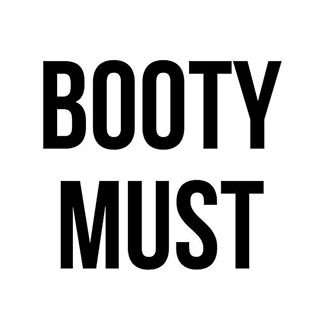 Booty Must