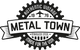 Metal Town