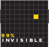 99 Invisible Article