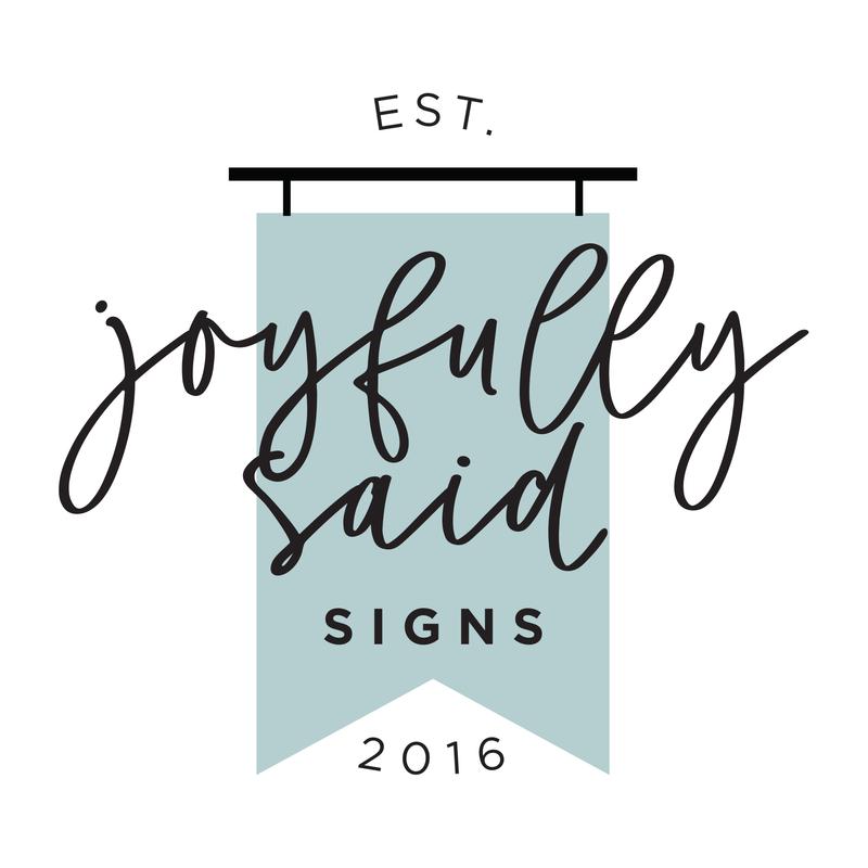 Joyfully Said Signs