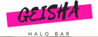 Geisha Halo Bar