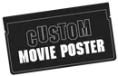 Custom Movie Poster