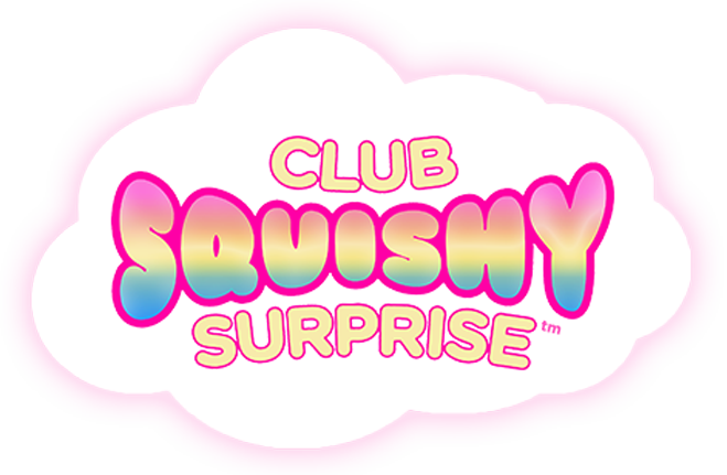 Club Squishy Surprise