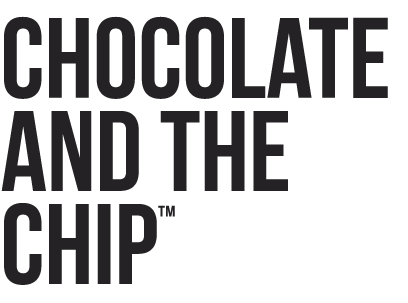 Chocolate And The Chip