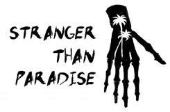 STRANGER THAN PARADISE RECORDS