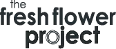 The Fresh Flower Project