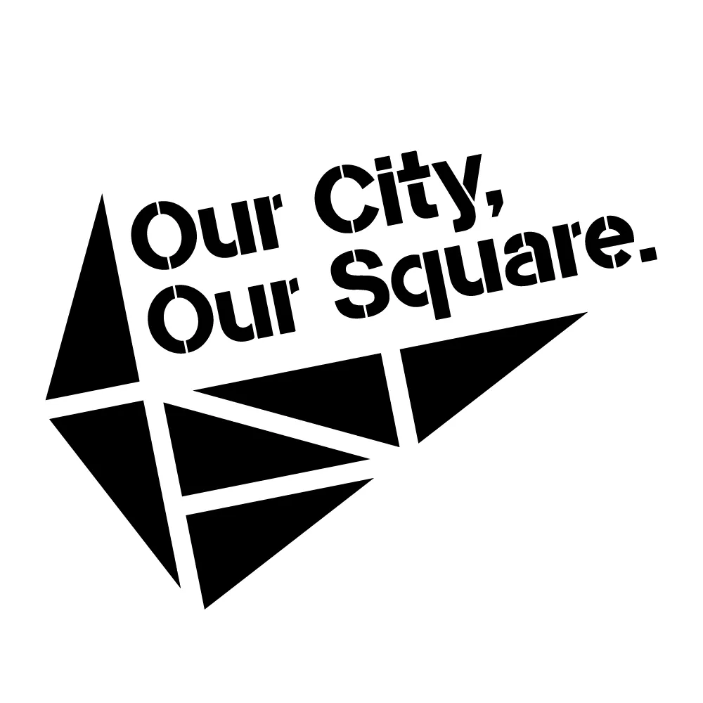 Our City, Our Square