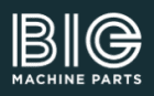 BIG Machine Parts