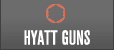 Hyatt Guns