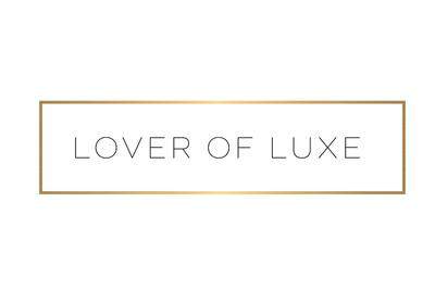 Lover Of Luxe